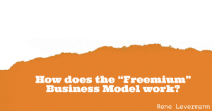 How does the Freemium Business Model Work